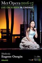 Met Eugene Onegin Encore 2017