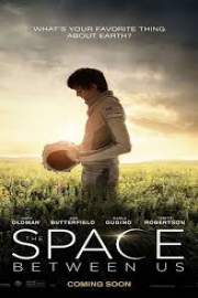 The Space Between Us 2017